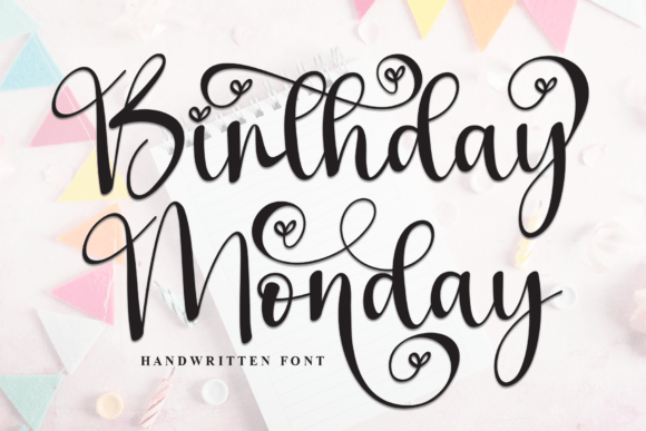 Birthday Monday Font: A Designer’s Review