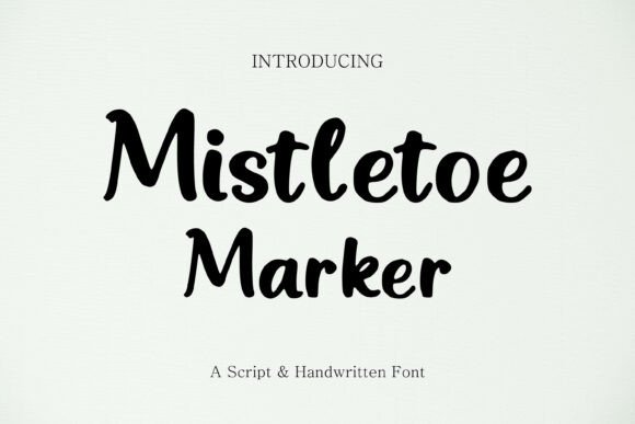 Mistletoe Marker: A Joyful Script Font for Crafters